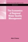 The Economics of Regional Water Quality Management - Book