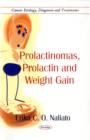 Prolactinomas, Prolactin & Weight Gain - Book