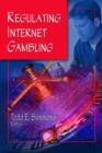 Regulating Internet Gambling - eBook