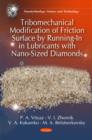 Tribomechanical Modification of Friction Surface by Running-In in Lubricants with Nano-Sized Diamonds - Book