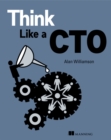 Think Like a CTO - Book