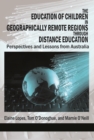 The Education of Children in Geographically Remote Regions Through Distance Education - eBook