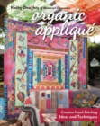 Organic Applique : Creative Hand-Stitching Ideas and Techniques - eBook