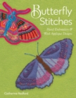 Butterfly Stitches : Hand Embroidery & Wool Applique Designs - eBook