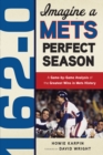 162-0: Imagine a Mets Perfect Season - eBook