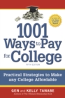 1001 Ways to Pay for College : Strategies to Maximize Financial Aid, Scholarships and Grants - eBook