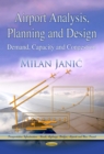 Airport Analysis, Planning and Design : Demand, Capacity and Congestion - eBook