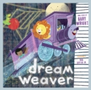 Dream Weaver : A Children's Picture Book - eBook