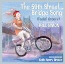 The 59th Street Bridge Song (Feelin' Groovy) : A Children's Picture Book - eBook