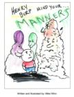 Henry Burp - Mind Your Manners - eBook