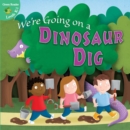 We're Going on a Dinosaur Dig - eBook