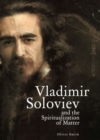 Vladimir Soloviev and the Spiritualization of Matter - eBook