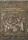 Theological and Philosophical Premises of Judaism - eBook