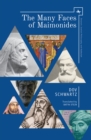 The Many Faces of Maimonides - Book