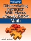 Differentiating Instruction With Menus for the Inclusive Classroom : Math (Grades K-2) - Book