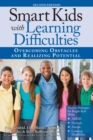 Smart Kids With Learning Difficulties : Overcoming Obstacles and Realizing Potential - Book