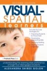 Visual-Spatial Learners : Understanding the Learning Style Preference of Bright But Disengaged Students - Book