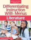 Differentiating Instruction With Menus : Literature (Grades 3-5) - Book