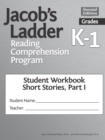 Jacob's Ladder Reading Comprehension Program : Grades K-1, Student Workbooks, Short Stories, Part I (Set of 5) - Book