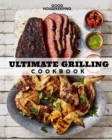 Ultimate Grilling Cookbook : 250 Sizzling Recipes - eBook