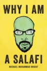 Why I Am a Salafi - eBook