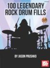 100 Legendary Rock Drum Fills - eBook
