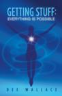 Getting Stuff: Everything is Possible - eBook