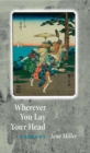 Wherever You Lay Your Head - eBook