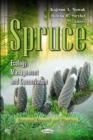 Spruce : Ecology, Management & Conservation - Book