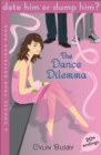 Date Him or Dump Him? The Dance Dilemma - eBook