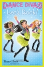 Dance Divas: Let's Rock! - eBook
