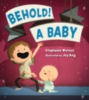 Behold! A Baby - eBook