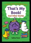 That's My Book! And Other Stories - eBook