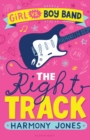 Girl vs. Boy Band : The Right Track - eBook