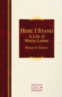 Here I Stand: A Life of Martin Luther - Book