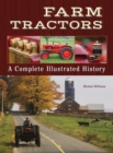 Farm Tractors : A Complete Illustrated History - eBook