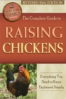 Complete Guide to Raising Chickens : Everything You Need to Know Explained Simply - Book
