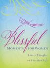 Blissful Moments for Women - eBook
