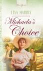 Michaela's Choice - eBook