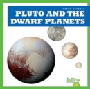 Pluto and the Dwarf Planets - Book