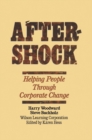 Aftershock : Helping People Through Corporate Change - eBook
