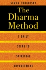 The Dharma Method : 7 Daily Steps to Spiritual Advancement - eBook
