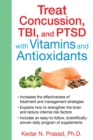 Treat Concussion, TBI, and PTSD with Vitamins and Antioxidants - eBook