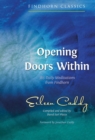 Opening Doors Within : 365 Daily Meditations from Findhorn - Book
