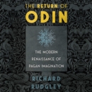 The Return of Odin : The Modern Renaissance of Pagan Imagination - eAudiobook