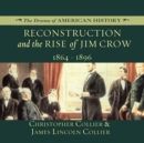 Reconstruction and the Rise of Jim Crow - eAudiobook
