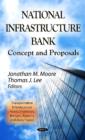 National Infrastructure Bank : Concept & Proposals - Book