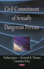 Civil Commitment of Sexually Dangerous Persons - eBook