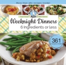 Weeknight Dinners 6 Ingredients or Less - Book