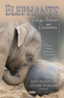 Elephants : Ecology, Behavior & Conservation - Book